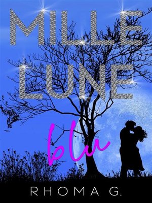 cover image of Mille lune blu